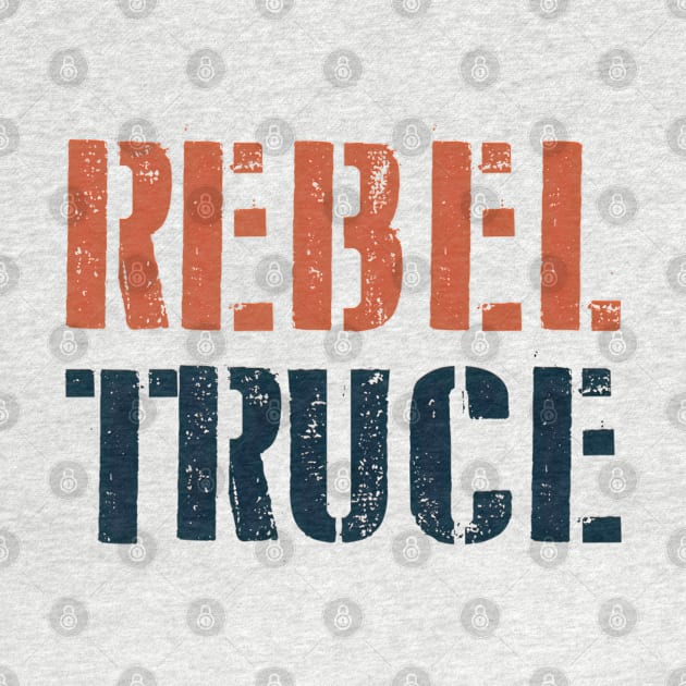 REBEL TRUCE by BG305